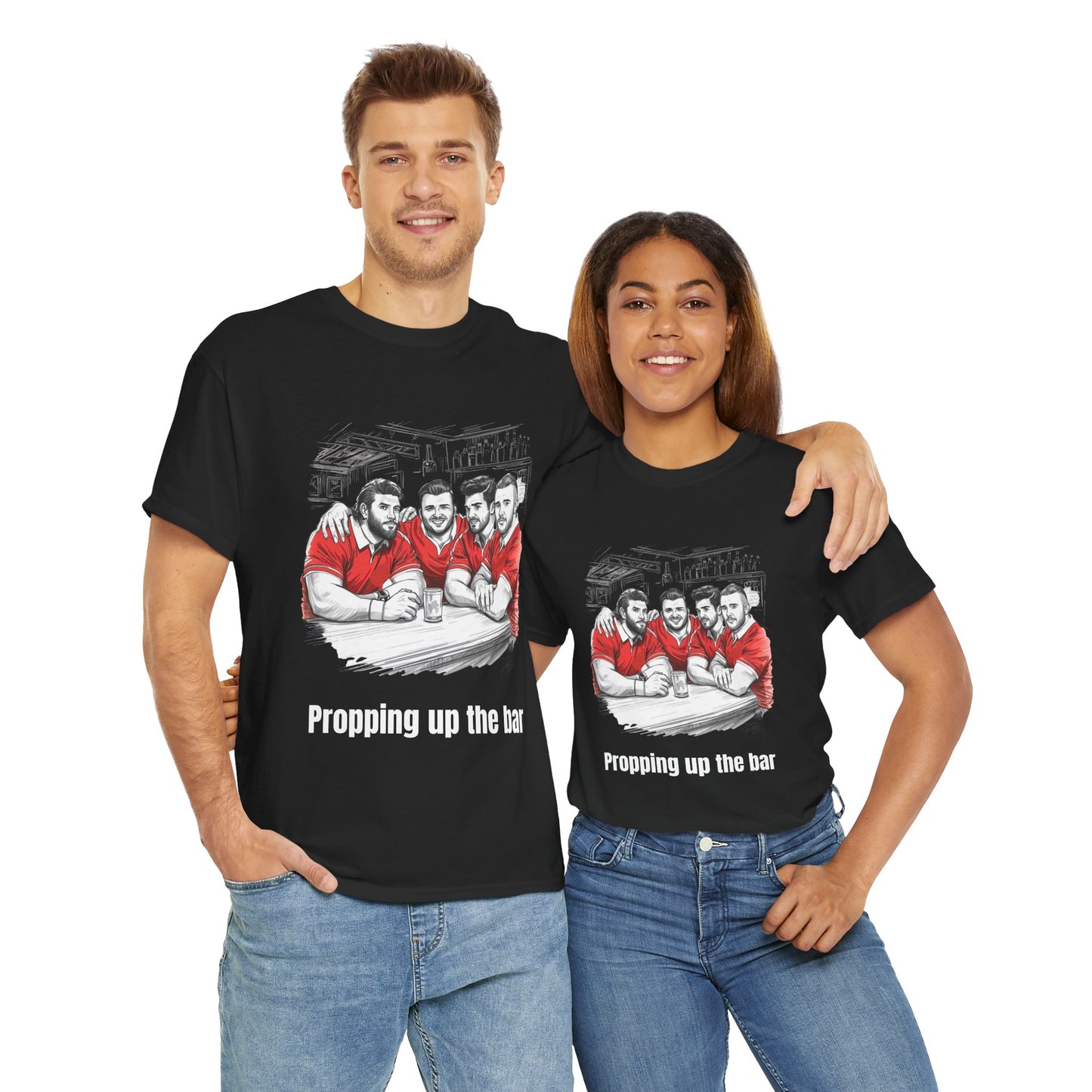 Propping Up The Bar – Funny Welsh Rugby T-Shirt for Fans & Gifts