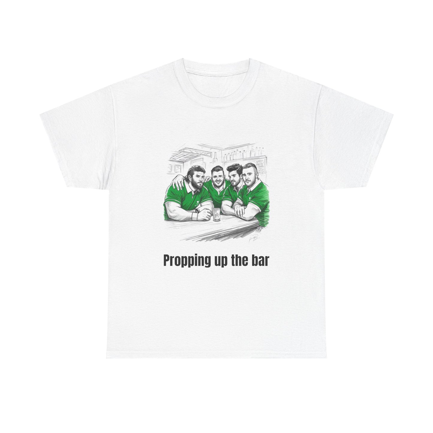 Propping Up The Bar – Funny Irish Rugby T-Shirt for Fans & Gifts