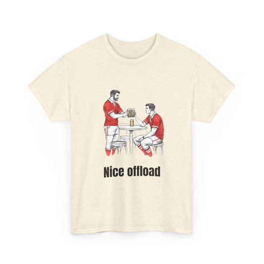 Nice Offload Rugby T-Shirt – Wales Rugby Fan Gift