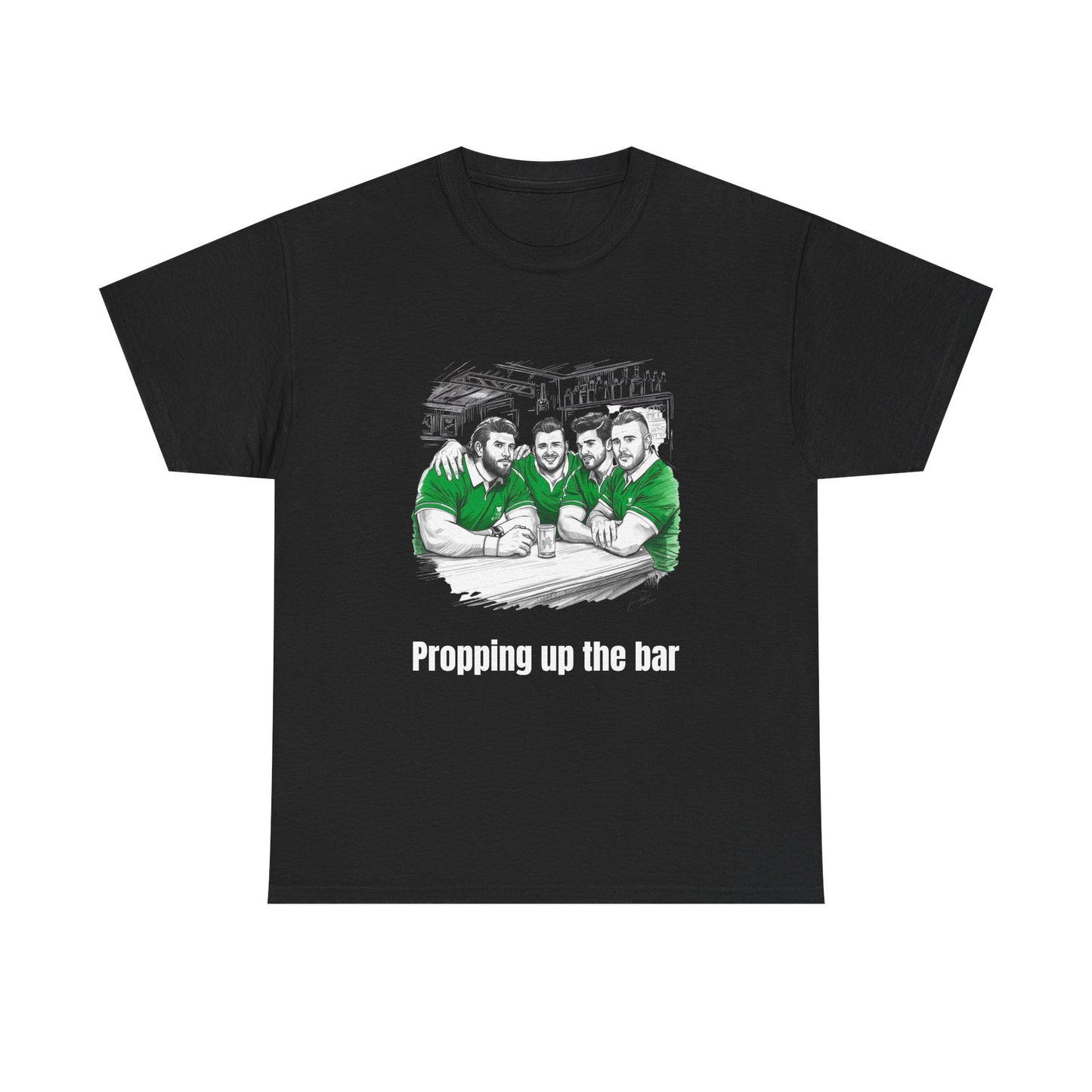 Propping Up The Bar – Funny Irish Rugby T-Shirt for Fans & Gifts