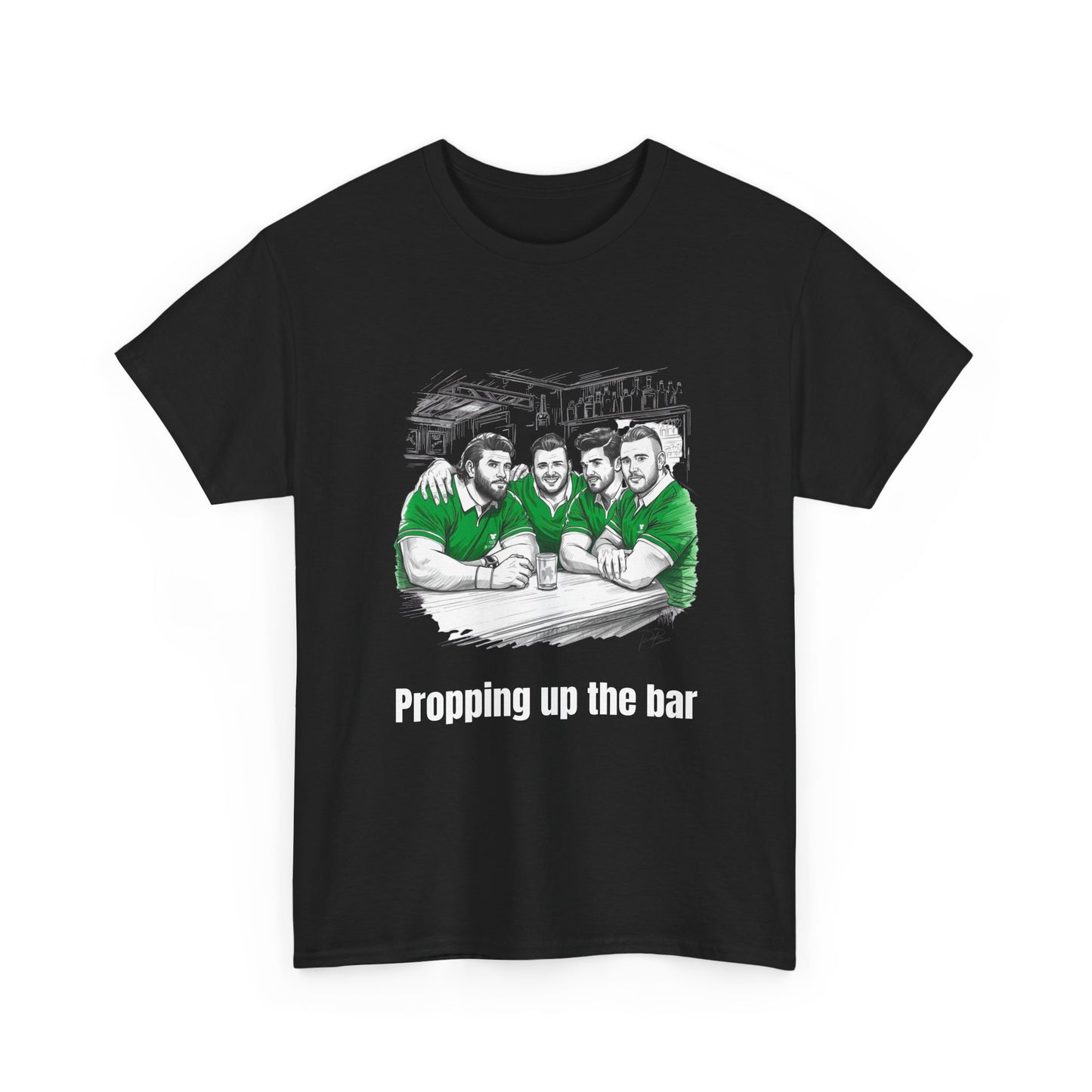 Propping Up The Bar – Funny Irish Rugby T-Shirt for Fans & Gifts