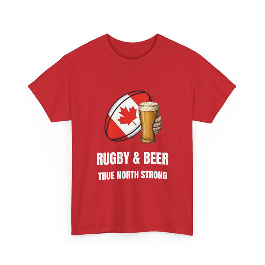 Canada Rugby & Beer T-Shirt - True North Strong Fan Tee | Match Day Apparel
