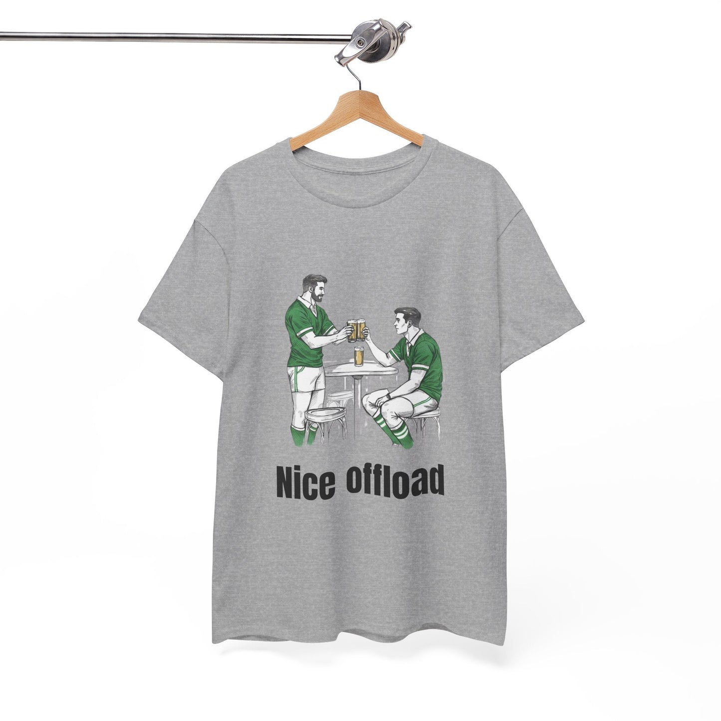 Nice Offload Rugby T-Shirt – Irish Rugby Fan Gift - Rugby & Beer