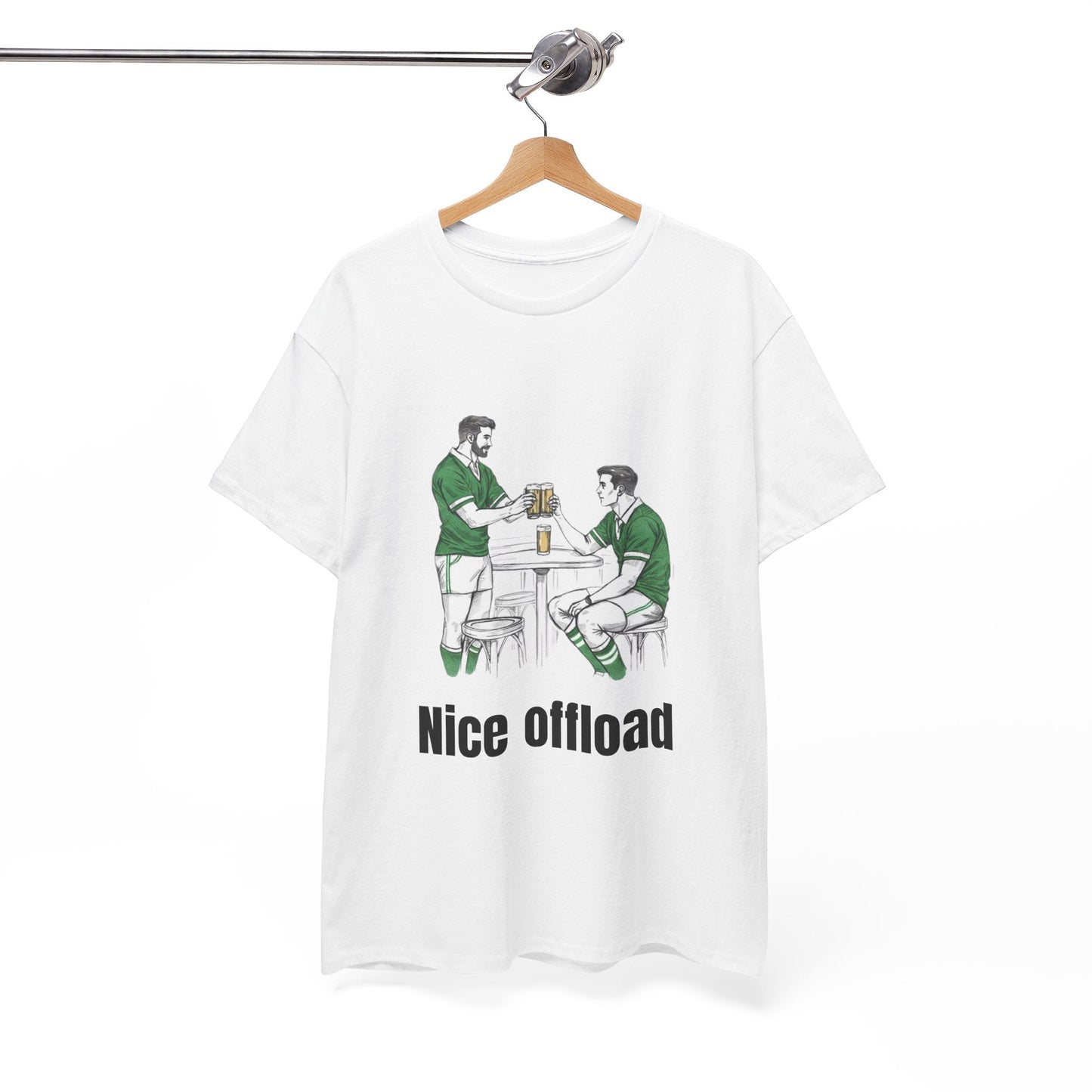 Nice Offload Rugby T-Shirt – Irish Rugby Fan Gift - Rugby & Beer