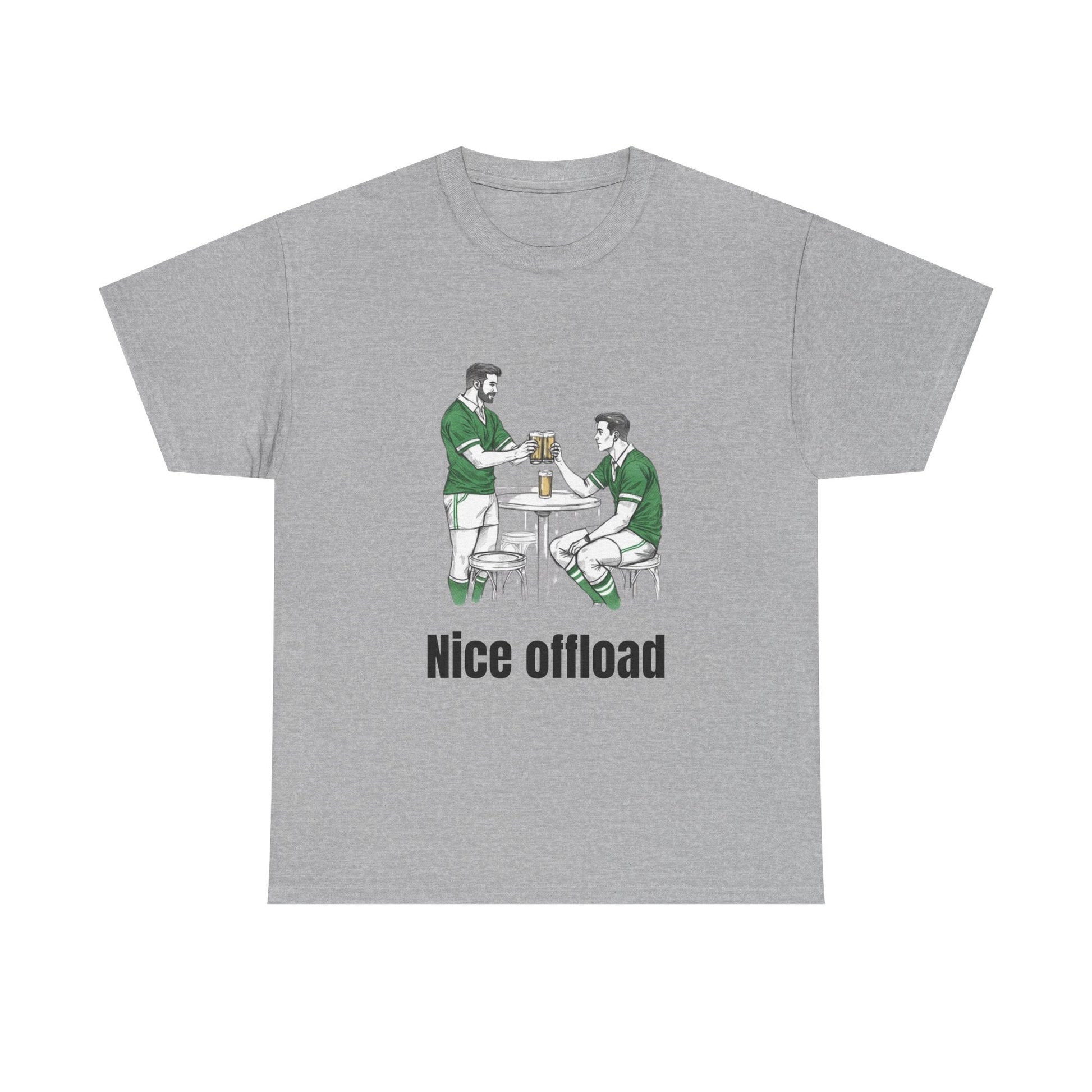Nice Offload Rugby T-Shirt – Irish Rugby Fan Gift - Rugby & Beer