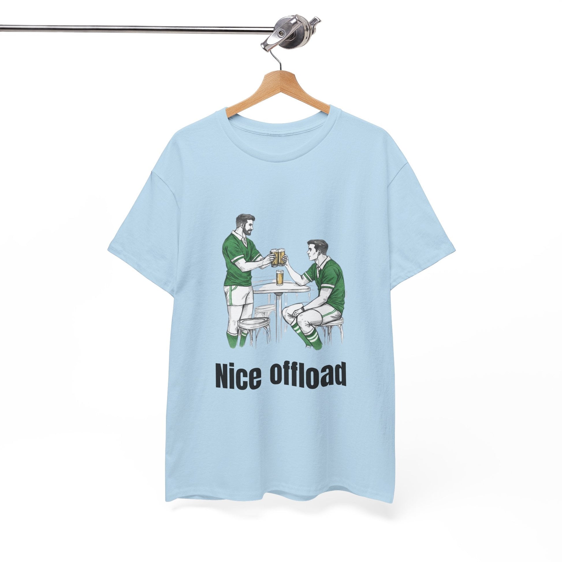 Nice Offload Rugby T-Shirt – Irish Rugby Fan Gift - Rugby & Beer