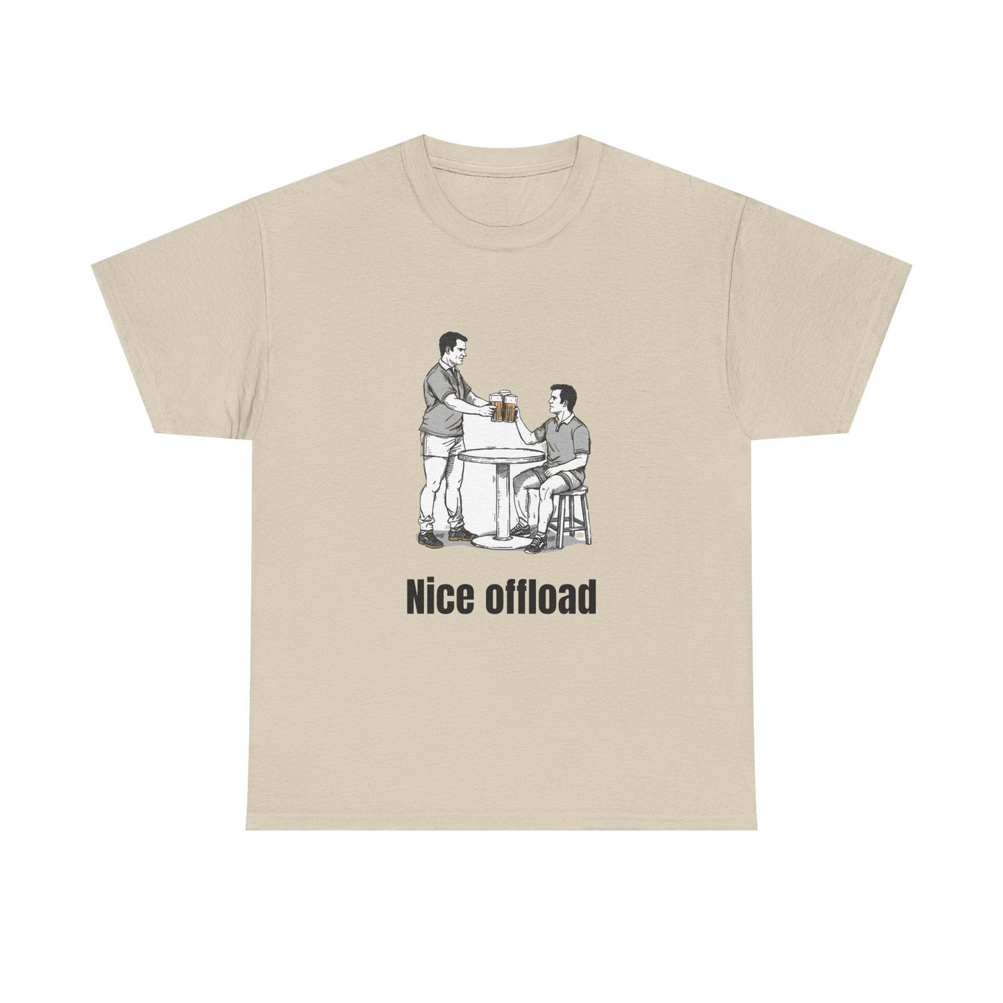 Nice Offload Rugby T-Shirt – Rugby Fan Gift - Rugby & Beer