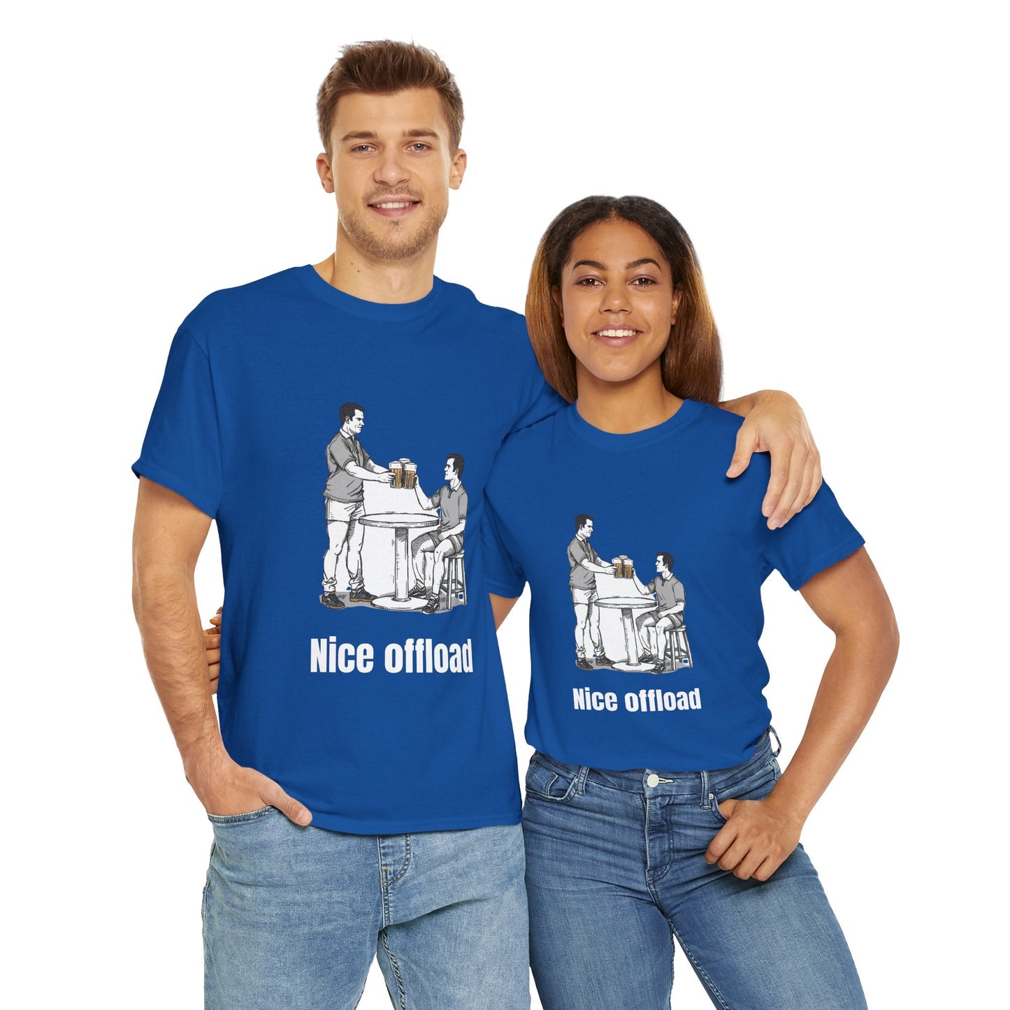 Nice Offload Rugby T-Shirt – Rugby Fan Gift - Rugby & Beer