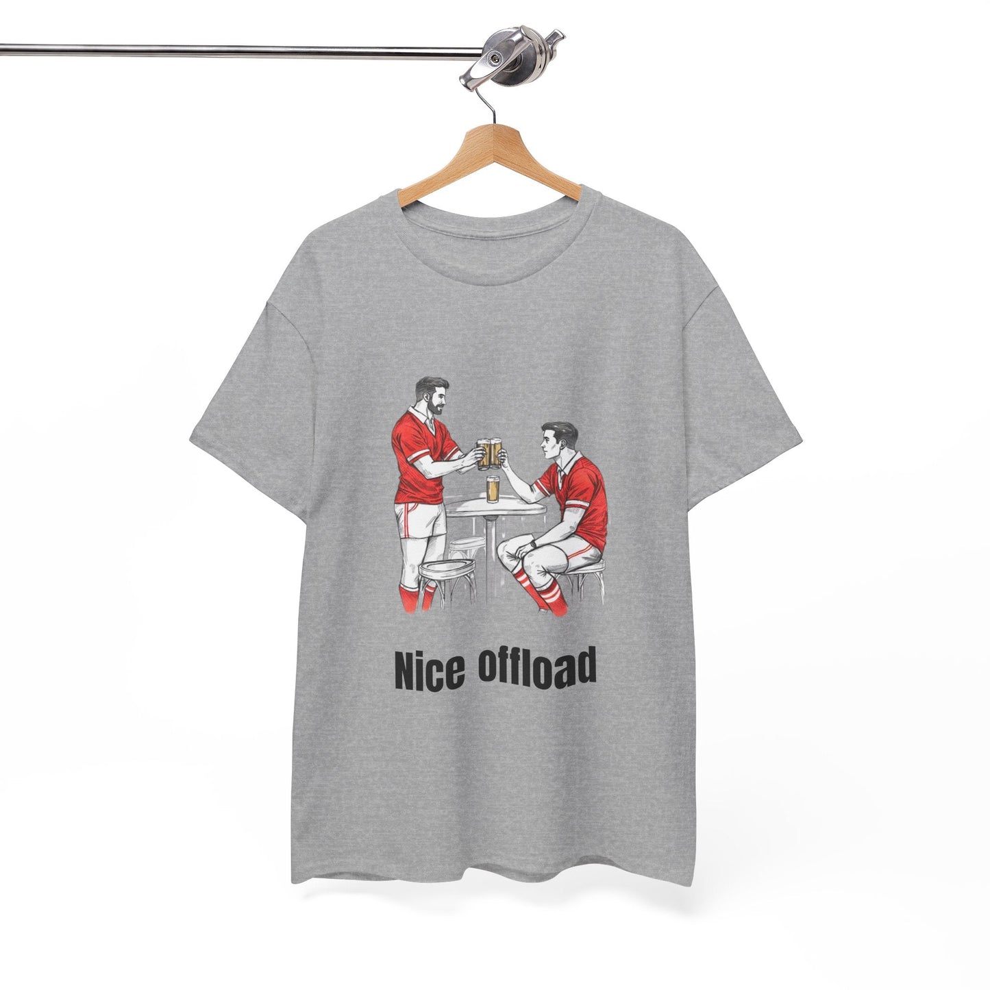 Nice Offload Rugby T-Shirt – Wales Rugby Fan Gift - Rugby & Beer
