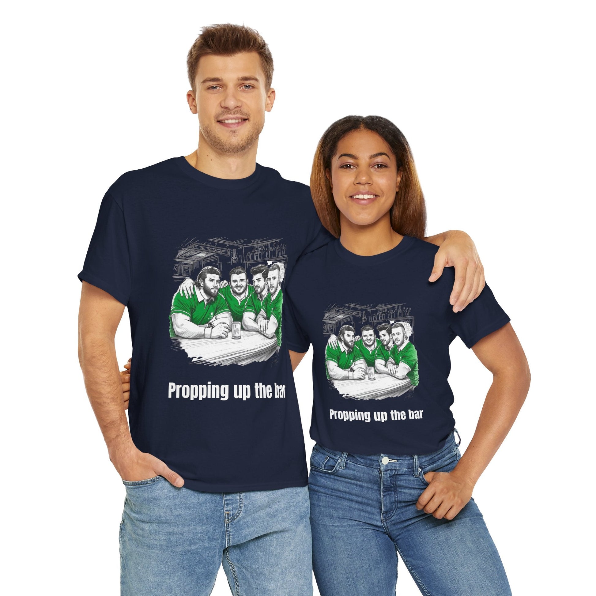 Propping Up The Bar – Funny Irish Rugby T-Shirt for Fans & Gifts - Rugby & Beer