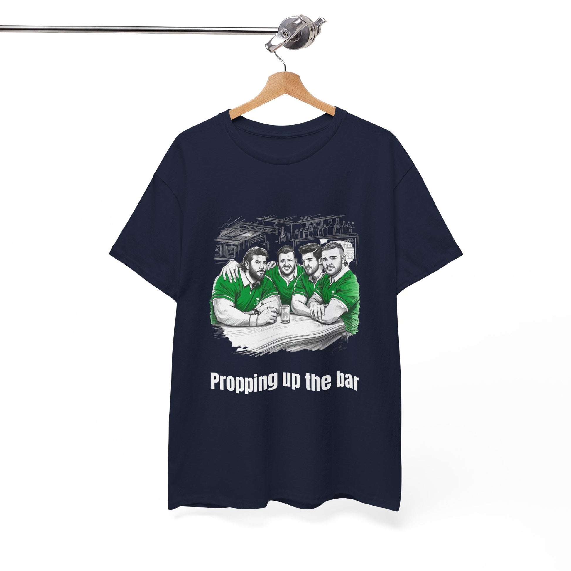Propping Up The Bar – Funny Irish Rugby T-Shirt for Fans & Gifts - Rugby & Beer