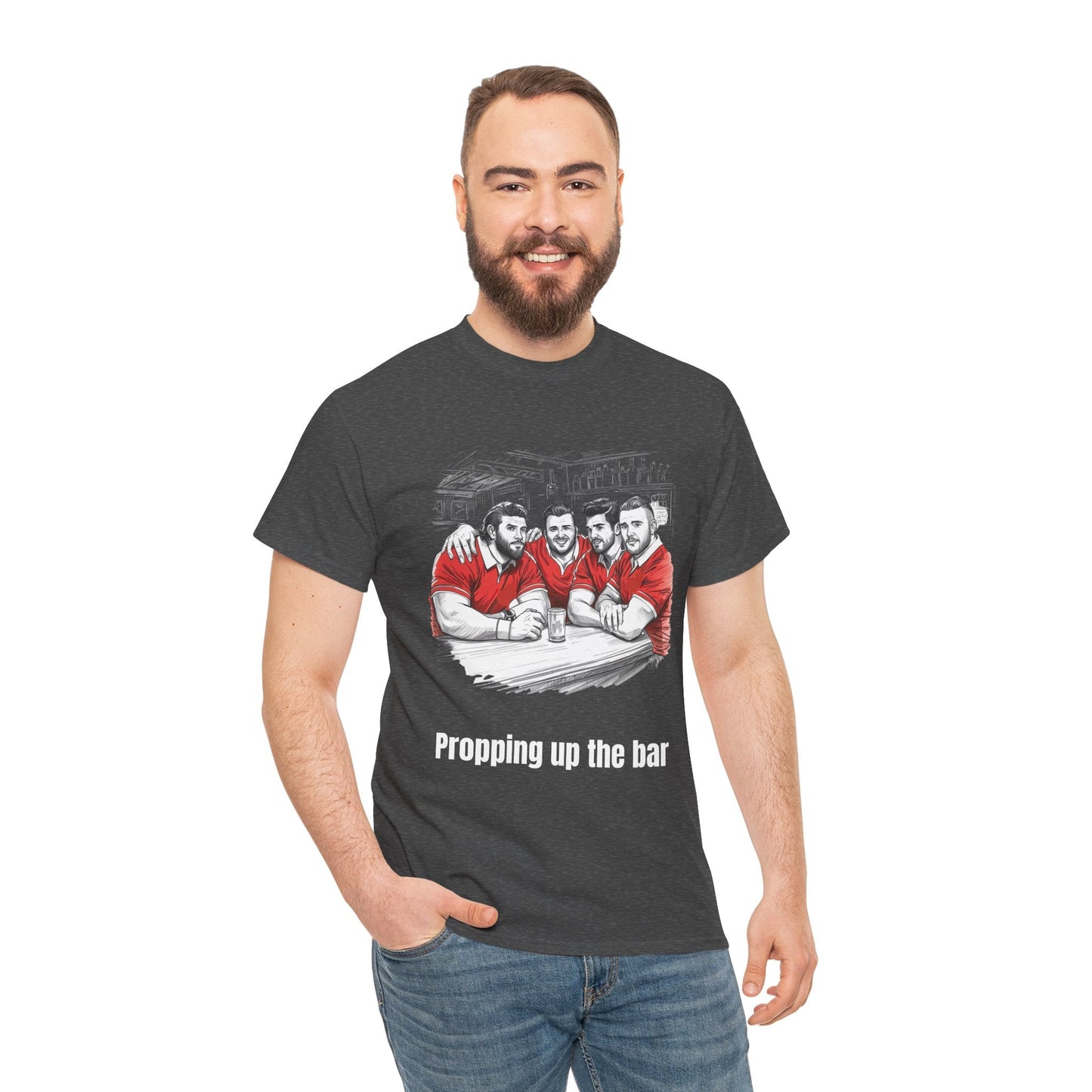 Propping Up The Bar – Funny Welsh Rugby T-Shirt for Fans & Gifts - Rugby & Beer