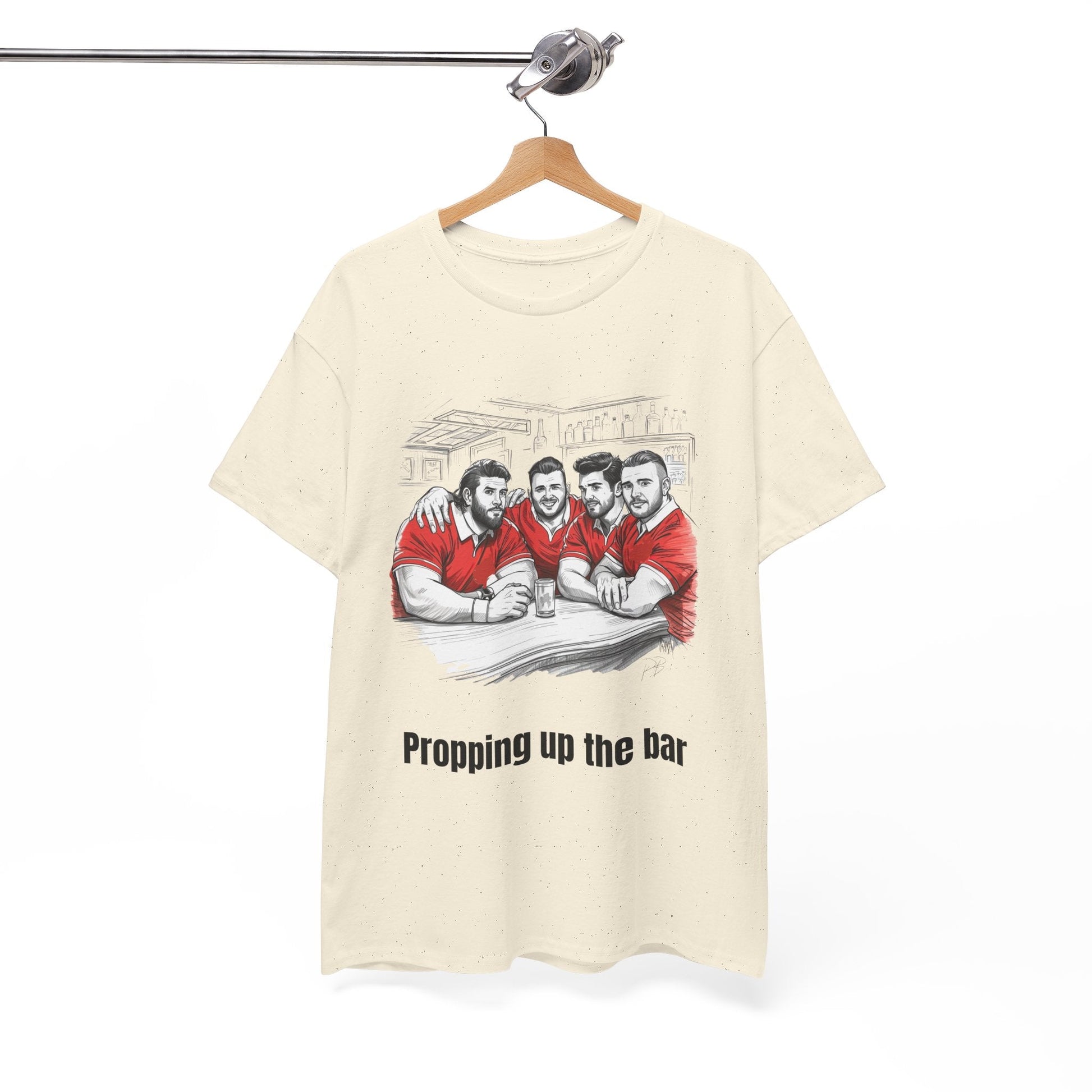 Propping Up The Bar – Funny Welsh Rugby T-Shirt for Fans & Gifts - Rugby & Beer